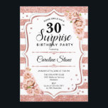 Invitation Surprise 30e anniversaire - Rose Gold White Rose<br><div class="desc">Invitation surprise 30e anniversaire. Design blanc féminin, rose avec faux or rose parties scintillant. Comprend des rayures, des roses blush, des polices de caractères de script et des confettis. Parfait pour une soirée d'anniversaire élégante. Peut être personnalisé pour montrer n'importe quel âge. Message-moi si vous avez besoin d'une personnalisation plus...</div>