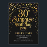 Invitation Surprise 30e fête d'anniversaire - Black & Gold<br><div class="desc">Invitation de fête du 30e anniversaire surprise. Design élégant en or noir et faux parties scintillant. Comprend des polices de caractères et des confettis stylisés. Message-moi si vous avez besoin d'âge personnalisé.</div>