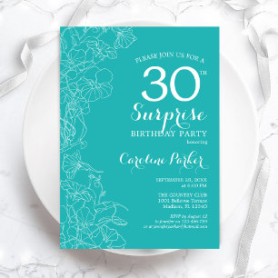 Invitation Surprise 30e fête d'anniversaire - Floral Turquois