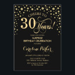 Invitation Surprise 30e fête d'anniversaire - Gold Black<br><div class="desc">Invitation de fête du 30e anniversaire surprise. Design élégant en or noir et faux parties scintillant. Fonctionne la police de script et les confettis de diamants. Bravo à 30 ans ! Message-moi si vous avez besoin d'une personnalisation plus poussée.</div>