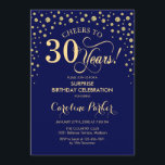 Invitation Surprise 30e fête d'anniversaire - Marine Blue Gol<br><div class="desc">Invitation de fête du 30e anniversaire surprise. Design élégant en bleu marine et faux parties scintillant or. Fonctionne la police de script et les confettis de diamants. Bravo à 30 ans ! Message-moi si vous avez besoin d'une personnalisation plus poussée.</div>
