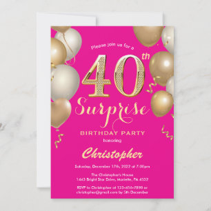 Invitation Surprise 40e anniversaire Hot rose et or Ballons
