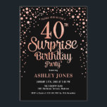 Invitation Surprise 40e fête d'anniversaire - Black & Rose Go<br><div class="desc">Invitation surprise 40e anniversaire de fête. Design élégant en or rose noir et faux parties scintillant. Comprend des polices de caractères et des confettis stylisés. Message-moi si vous avez besoin d'âge personnalisé.</div>