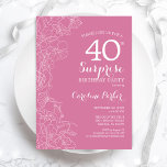Invitation Surprise 40e fête d'anniversaire - Floral rose<br><div class="desc">Invitation à la fête du 40e anniversaire de la Surprise florale rose. Design moderne minimaliste avec accents botaniques et police de script de typographie. Carte invitation simple et féminine parfaite pour une célébration anniversaire surprise et élégante. Peut être customisé à n'importe quel âge.</div>