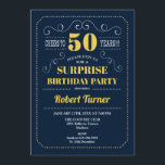 Invitation Surprise 50e anniversaire - Marine Blue Gold<br><div class="desc">Invitation surprise 50e anniversaire. Elégant design rétro bleu marine et jaune or. Salut à 50 ans ! Peut être customisé pour montrer n'importe quel âge.</div>