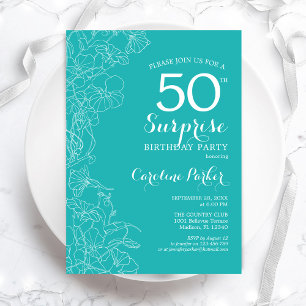 Invitation Surprise 50e fête d'anniversaire - Floral Turquois