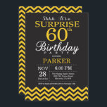 Invitation Surprise 60e anniversaire Chevron noir et jaune<br><div class="desc">Invitation surprise 60e anniversaire avec Chevron noir et jaune. Tableau de bord. Anniversaire adulte. Invitation Anniversaire homme ou femme.
Pour plus de personnalisation,  cliquez sur le bouton "Customiser" et utilisez notre outil de conception pour modifier ce modèle.</div>