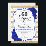 Invitation Surprise 60e anniversaire - Gold White Royal Blue<br><div class="desc">Invitation surprise 60e anniversaire. Blanc féminin, bleu royal design avec de l'or de parties scintillant faux. Comprend des rayures, des roses bleu saphir, des caractères de script et des confettis. Parfait pour une soirée d'anniversaire élégante. Peut être personnalisé pour montrer n'importe quel âge. Message-moi si vous avez besoin d'une personnalisation...</div>
