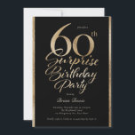 Invitation Surprise 60e fête d'anniversaire Noir & Or<br><div class="desc">Célébrez un jalon dans un style inoubliable avec cette élégante Invitation de fête d'anniversaire de la 60e Surprise, conçue en faux feuille d'or frappant sur un arrière - plan noir élégant. Dotée d'une gracieuse typographie de script, cette invitation exhale un raffinement intemporel avec une touche de glamour, parfait pour donner...</div>