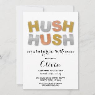Invitation Surprise fête d'anniversaire Hush Hush Gold Metall
