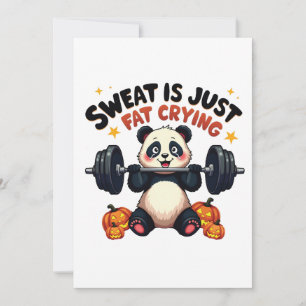 Invitation Sweat est juste graisse Pleurer Funny Panda Fitnes