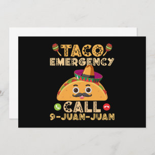Invitation Taco Appel d'urgence Funny Cinco de Mayo Mexicain