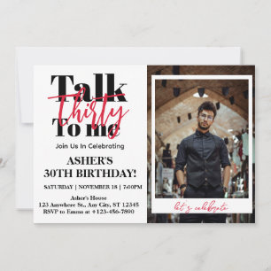 Invitation Talk 30 To Me 30th Birthday Party Photo