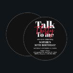 Invitation Talk 30 To Me Modern 30th Birthday Party Circle<br><div class="desc">Talk 30 To Me Modern 30th Birthday Party Circle Invitation.Talk 30 To Me Modern 30th Birthday Party Invitation "Tourner 30 n'a jamais été aussi chic! Faites de votre anniversaire d'étape un anniversaire inoubliable avec notre 30 Talk To Me 30th Birthday Party Invitation. Soyez unique, soyez audacieux, soyez VOUS ! 🌸...</div>