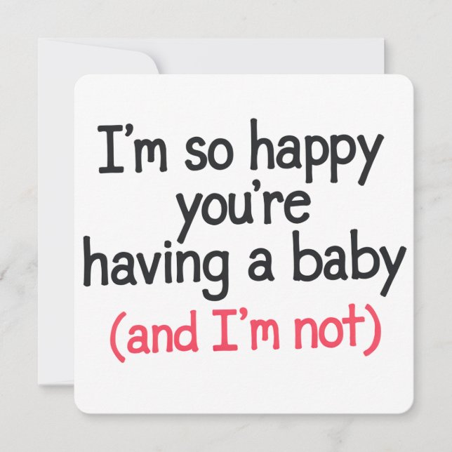 Invitation Tellement heureux que vous ayez un bébé et que je  (Devant)