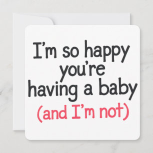 Invitation Tellement heureux que vous ayez un bébé et que je
