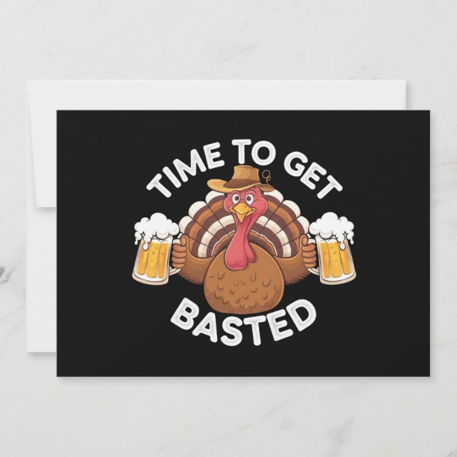 Invitation Temps To Get Basted Funny Beer Thanksgiving Turkey (Devant)
