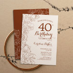Invitation Terracotta Boho Floral 40e fête d'anniversaire<br><div class="desc">Invitation à la fête du 40e anniversaire de Terracotta Boho. Design moderne minimaliste avec accents de dessin botanique et police de script de typographie. Carte invitation simple et tendance, parfaite pour une célébration anniversaire élégante. Peut être customisé à n'importe quel âge. Invitations Zazzle imprimées ou téléchargement instantané modèle imprimable numérique....</div>