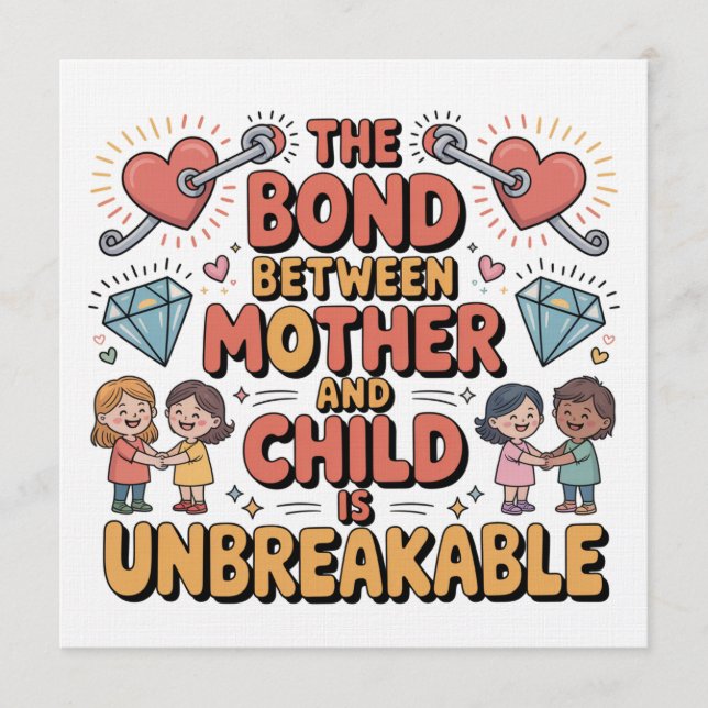 Invitation The Bond Between Mother And Child Is Unbreakable (Devant)