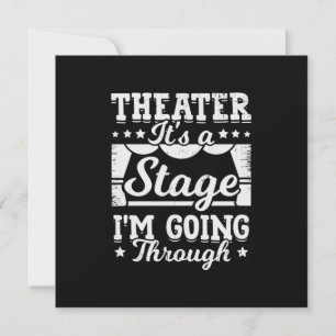 Invitation Théâtre C'est Une Étape Que Je Traverse
