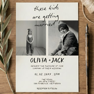 Invitation These Kids Are Getting Married Child Photo Wedding