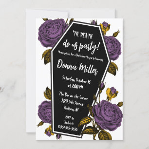 Invitation Til Death Do Us Party, Floral Bachelorette Party