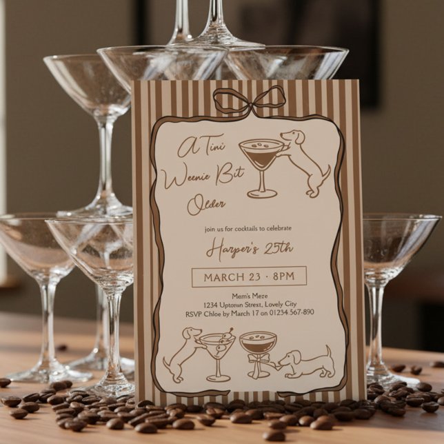 Invitation Tini Weenie Bit Older Martini Anniversaire Dachshu (A Tini Weenie Bit Older invitation with dachshund and martini doodle drawings)