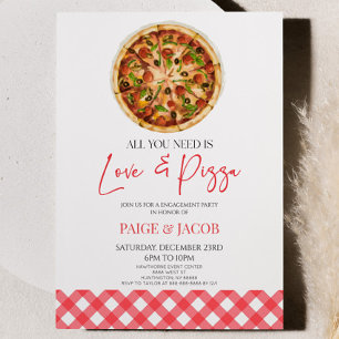 Invitation Tout ce dont vous avez besoin est Amour et Pizza E