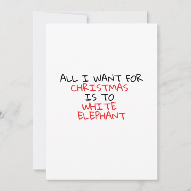 INVITATION TOUT CE QUE JE VEUX POUR NOËL EST UN ÉLÉPHANT BLAN (Devant)