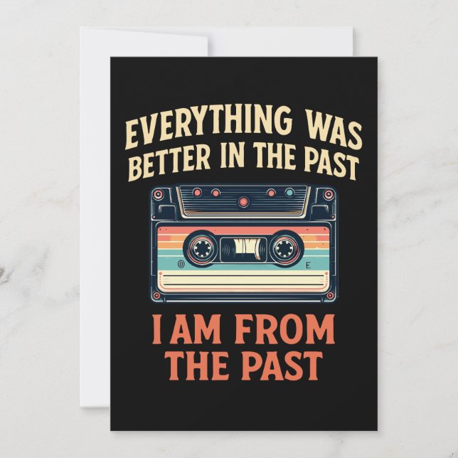 Invitation Tout était mieux dans le passé cassette (Devant)