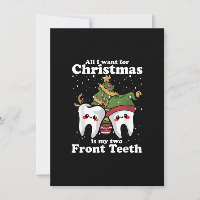 Invitation Tout I want for Christmas is My Two Front Teeth Fu (Devant)