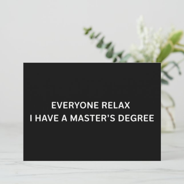 Invitation Tout le monde se détend, j'ai un diplôme de master (Debout devant)