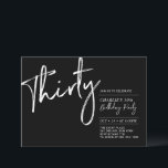 Invitation Trente | Black & White Modern 30th Birthday Party<br><div class="desc">Célébrez votre journée spéciale avec cette simple et élégante invitation à la fête du 30e anniversaire. Ce design comprend un script de brosse "Trente" avec une mise en page propre en noir et blanc combo. D'autres designs sont disponibles dans ma boutique BaraBomDesign.</div>