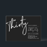 Invitation Trente | Fête d'anniversaire 30 ans moderne noir e<br><div class="desc">Célébrez votre jour spécial avec cette invitation d'anniversaire 30 ans simple et élégante. Ce design présente un "Trente" écrit en brosse avec une mise en page épurée en noir et blanc. Plus de designs disponibles dans ma boutique BaraBomDesign.</div>