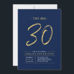 Invitation Trente | Gold & Navy Blue 30th Birthday Party<br><div class="desc">Célébrez votre journée spéciale avec cette simple et élégante invitation à la fête du 30e anniversaire. Ce design comprend un script de brosse "The Big 30" avec une disposition propre dans un combo bleu marine et or couleur. D'autres conceptions et fournitures de fête sont disponibles à ma boutique BaraBomDesign.</div>