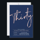 Invitation Trente | Rose Gold & Blue 30th Birthday Party<br><div class="desc">Célébrez votre journée spéciale avec cette élégante invitation à la fête de l'or et du 30e anniversaire rose et noir. Ce design est composé d'un script de brosse en or rose chic "Trente" avec une disposition propre sur une couleur bleu marine arrière - plan. Les fournitures de la partie correspondante...</div>