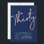Invitation Trente | Rose Gold & Blue 30th Birthday Party<br><div class="desc">Célébrez votre journée spéciale avec cette élégante invitation à la fête de l'or et du 30e anniversaire rose et noir. Ce design est composé d'un script de brosse en or rose chic "Trente" avec une disposition propre sur une couleur bleu marine arrière - plan. Les fournitures de la partie correspondante...</div>