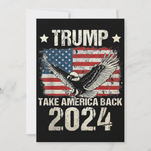 Invitation Trump 2024 flag take America back men women Trump