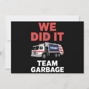 Invitation Trump 2024 Truck Garbage Nous L'Avons Fait Équipe 