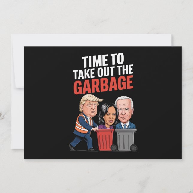 Invitation Trump A Le Temps De Sortir Les Ordures (Devant)