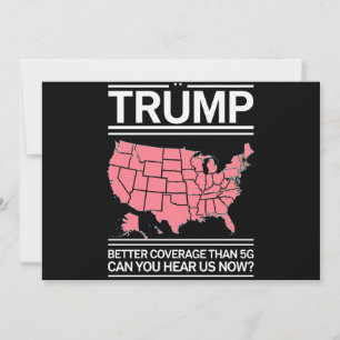 Invitation Trump a une meilleure couverture que la 5G Pouvez-