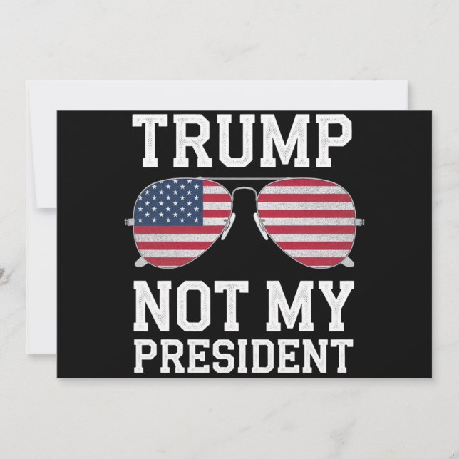 Invitation Trump Pas Mon Président Anti-Trump (Devant)