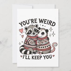 Invitation Tu es bizarre, je te garderai Valentine Day Raccoo