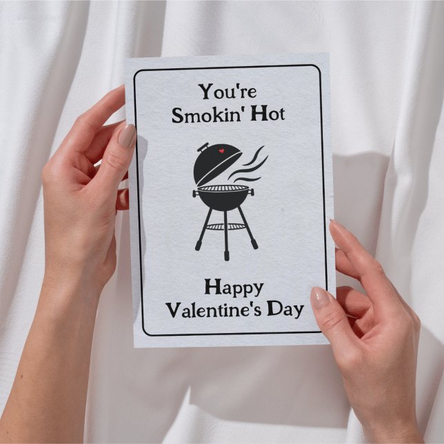 Invitation Tu fumes chaud ! Funny BBBQ Saint Valentin (Funny BBQ Valentines Card for Him - You're Smokin' Hot )