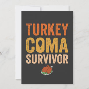 Invitation Turquie Coma Survivante drôle Thanksgiving Cadeau