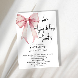 Invitation Tying Up My 20s Pink Coquette Bow 30th Birthday