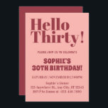 Invitation Typographie audacieuse Rose et Bourgogne 30e anniv<br><div class="desc">Audacieuse Typographie rose et bourgogne Moderne 30e anniversaire Invitation Audacieuse Typographie rose et bourgogne Moderne 30e anniversaire Invitation... Audacieuse Typographie Moderne 30e anniversaire Invitation "Tourner 30 n'a jamais été aussi chic ! Faites de votre anniversaire un anniversaire inoubliable avec notre Audacieuse Typographie Rose et Bourgogne Moderne 30e anniversaire Invitation de...</div>