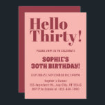 Invitation Typographie audacieuse Rose et Bourgogne 30e anniv<br><div class="desc">Audacieuse Typographie rose et bourgogne Moderne 30e anniversaire Invitation Audacieuse Typographie rose et bourgogne Moderne 30e anniversaire Invitation... Audacieuse Typographie Moderne 30e anniversaire Invitation "Tourner 30 n'a jamais été aussi chic ! Faites de votre anniversaire un anniversaire inoubliable avec notre Audacieuse Typographie Rose et Bourgogne Moderne 30e anniversaire Invitation de...</div>