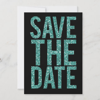 Invitation Typographie de sauvegarde de date Noir & Turquoise