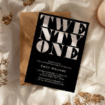Invitation Typographie moderne élégant noir et blanc<br><div class="desc">Invitation moderne de 21e anniversaire avec élégante typographie audacieuse et design minimaliste.</div>